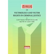 LAWYER'S COMPANION™ on Victimology and Victim Rights in Criminal Justice for LL.M. 3rd Semester – Paper ML-314 (SPPU) [Free Delivery]